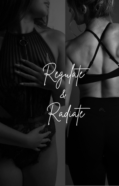 Regulate & Radiate - 4 Week Program